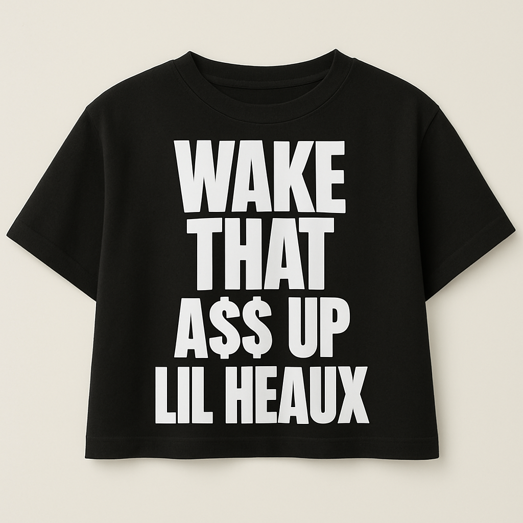 WAKE THAT A$$ UP LIL HEAUX – Boxy Tee (Unisex)